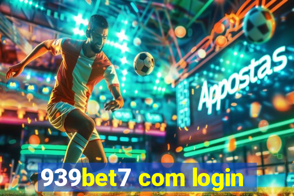 939bet7 com login